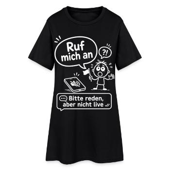 Bitte reden, aber nicht live - Frauen T-Shirt-Kleid - Schwarz - Vorne