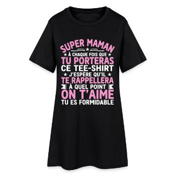 Super Maman Cadeau Humour Personnalisé - Robe T-shirt Femme - noir - Devant