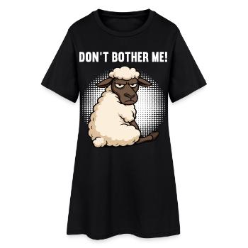 Don't Bother Me Schaf Schafe Schäfer Schafhalter  - Frauen T-Shirt-Kleid - Schwarz - Vorne