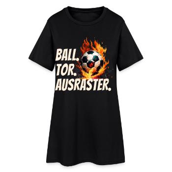 BALL. TOR. AUSRASTER. Fußball Fan Humor - Frauen T-Shirt-Kleid - Schwarz - Vorne