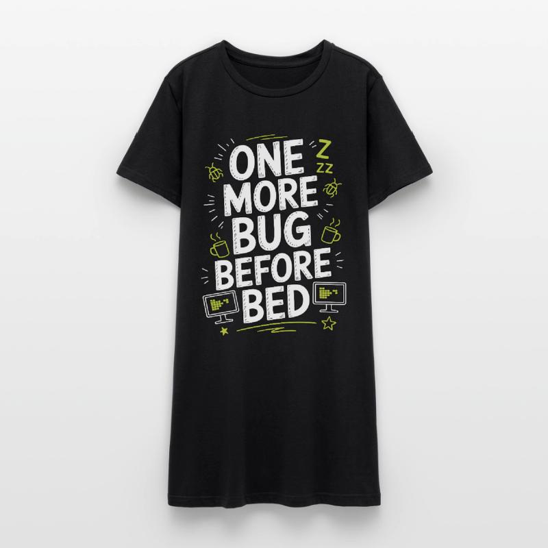 Game Developer One More Bug Before Game Programmer Frauen T-Shirt-Kleid