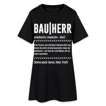 Bauherr Definition Lustiger Hausbau Spruch - Frauen T-Shirt-Kleid - Schwarz - Vorne