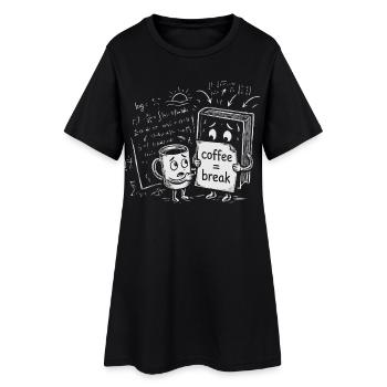 Knowledge Chaos: Coffee Break Office Gift - Women’s T-Shirt Dress - black - Front