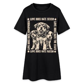 Chemise Love Dogs Hate Fascism - Robe T-shirt Femme - noir - Devant
