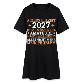Altersteilzeit 2027 Lustiger Abschied Kollege - Frauen T-Shirt-Kleid - Schwarz - Vorne