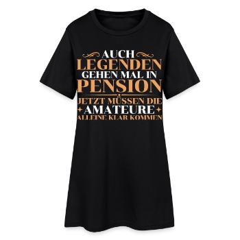 Auch Legenden gehen in Pension – Abschied - Frauen T-Shirt-Kleid - Schwarz - Vorne