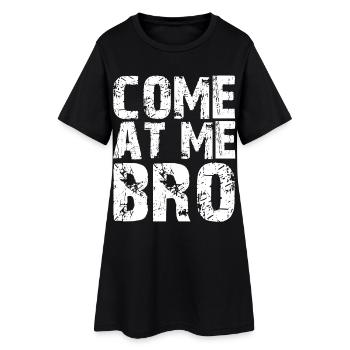 Come At Me Bro Funny Sarcastic Retro Fighter Gift - Women’s T-Shirt Dress - black - Front