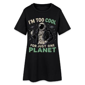 Je suis trop cool pour une seule planète - Robe T-shirt Femme - noir - Devant