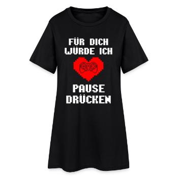 Für Dich Würde Ich Pause Drücken Gamer-Romantik - Frauen T-Shirt-Kleid - Schwarz - Vorne