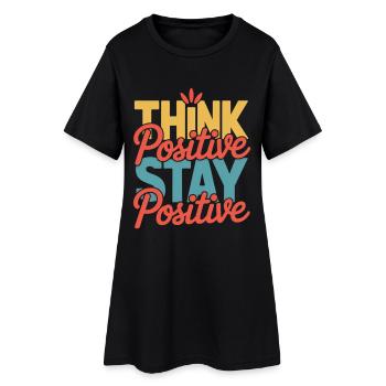 Pensez positif, restez positif - Robe T-shirt Femme - noir - Devant