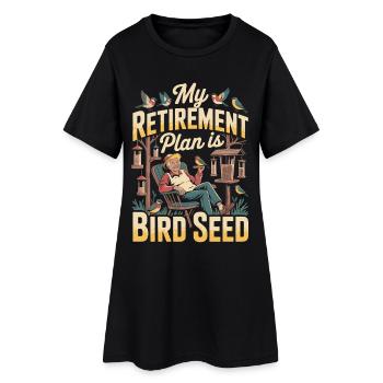 Ruhestandplan: Vogelfutter-Design - Frauen T-Shirt-Kleid - Schwarz - Vorne