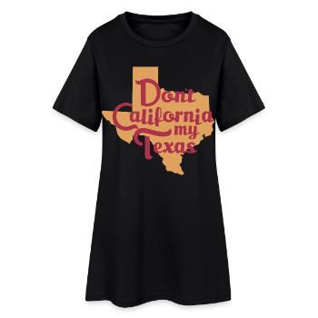Ne californez pas mon Texas - Robe T-shirt Femme - noir - Devant