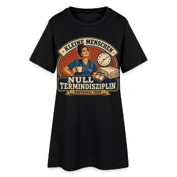 Kleine Menschen Null Termindisziplin - Frauen T-Shirt-Kleid - Schwarz - Vorne