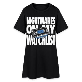 Nightmares On My Watchlist Horror - Women’s T-Shirt Dress - black - Front