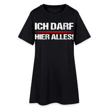 Ich Darf Hier Alles Lustiger Spruch Hausrecht - Frauen T-Shirt-Kleid - Schwarz - Vorne