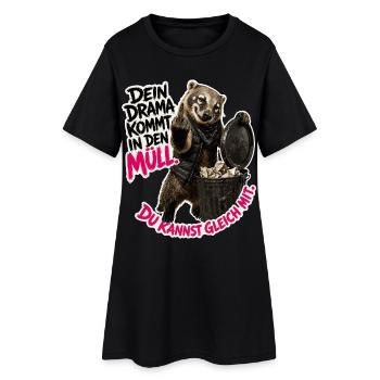 Dein Drama gehört in den Müll - Frauen T-Shirt-Kleid - Schwarz - Vorne