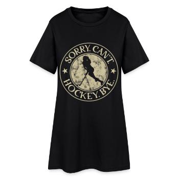 ladies sorry can't games hockey bye - Women’s T-Shirt Dress - black - Front