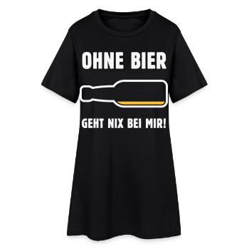 Ohne Bier Geht Nix Bei Mir! (Bierchen / NEG 2C) - Frauen T-Shirt-Kleid - Schwarz - Vorne