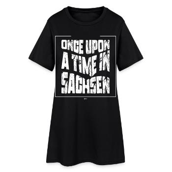 Once Upon a Time in Sachsen - Frauen T-Shirt-Kleid - Schwarz - Vorne