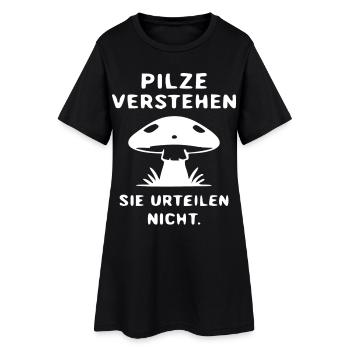Pilze Verstehen, Urteile Nicht - Frauen T-Shirt-Kleid - Schwarz - Vorne
