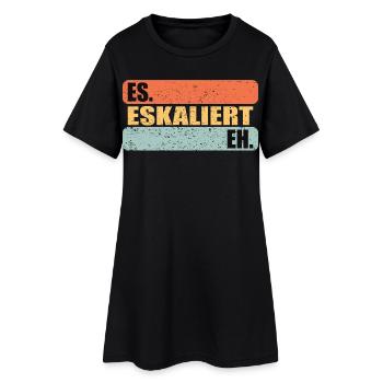 Es Eskaliert Eh - Frauen T-Shirt-Kleid - Schwarz - Vorne