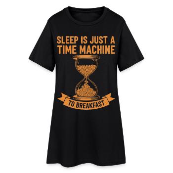 Breakfast Sleep Is A Time Machine To Breakfast - Women’s T-Shirt Dress - black - Front