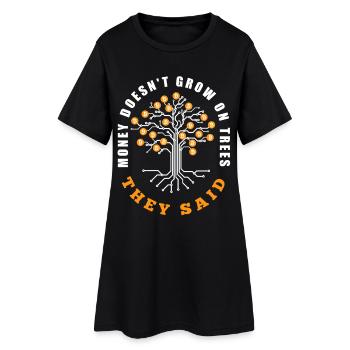 Bitcoin | Geld wächst nicht auf Bäumen | Krypto - Frauen T-Shirt-Kleid - Schwarz - Vorne