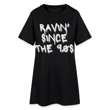 Raving Since the 90s – Idee für raving Techno, DnB - Frauen T-Shirt-Kleid - Schwarz - Vorne