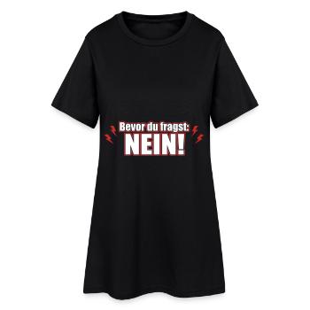 Bevor Du fragst Nein! - Frauen T-Shirt-Kleid - Schwarz - Vorne