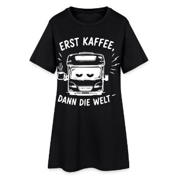 Erst Kaffee, Dann Die Welt - Frauen T-Shirt-Kleid - Schwarz - Vorne