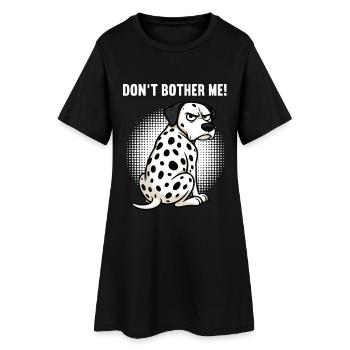Don't Bother Me Dalmatians Dalmatian Owners - Women’s T-Shirt Dress - black - Front
