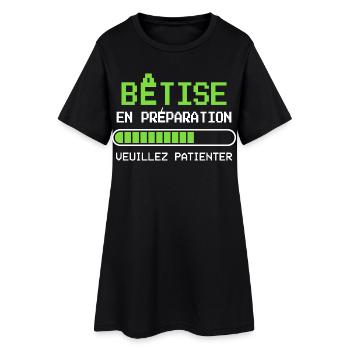 Bêtise Cadeau humour personnalisé - Robe T-shirt Femme - noir - Devant