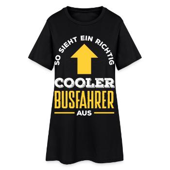 Cooler Busfahrer Beruf Spruch - Frauen T-Shirt-Kleid - Schwarz - Vorne
