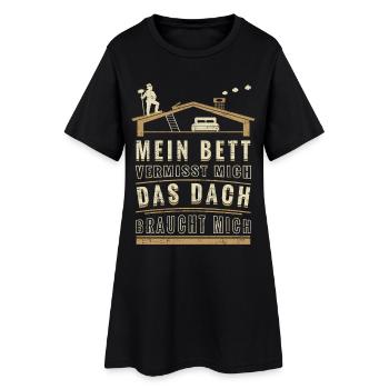 Schornsteinfeger – Mein Bett vermisst mich. Das Da - Frauen T-Shirt-Kleid - Schwarz - Vorne