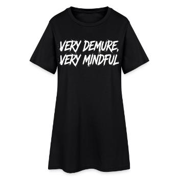 Très réservé, très attentif – Déclaration - Robe T-shirt Femme - noir - Devant
