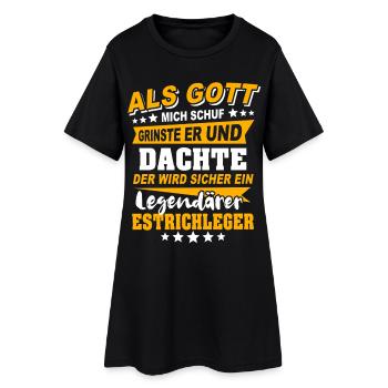 Estrichleger Sprüche - Frauen T-Shirt-Kleid - Schwarz - Vorne