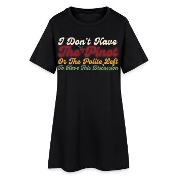 Pinot est parti pour cette discussion - Robe T-shirt Femme - noir - Devant