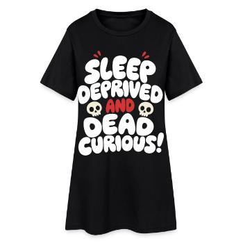 Privé de sommeil et mort curieux - Robe T-shirt Femme - noir - Devant