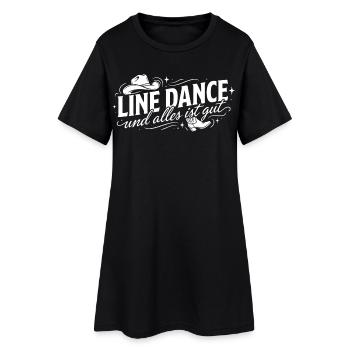 Line dancing and all is well - Women’s T-Shirt Dress - black - Front