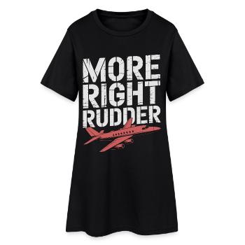 Private Pilot More Right Rudder Recreational Pilot - Women’s T-Shirt Dress - black - Front