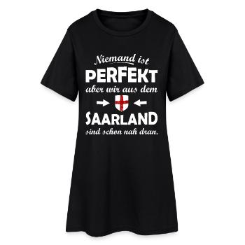 Niemand ist perfekt Saarland - Frauen T-Shirt-Kleid - Schwarz - Vorne