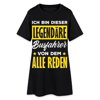 Legendärer Busfahrer Alle Reden - Frauen T-Shirt-Kleid - Schwarz - Vorne