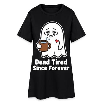 Mort de fatigue depuis l’éternité fantôme - Robe T-shirt Femme - noir - Devant