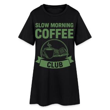 Frühstück Langsamer Morgenkaffeeclub Lustiger Brunch - Frauen T-Shirt-Kleid - Schwarz - Vorne