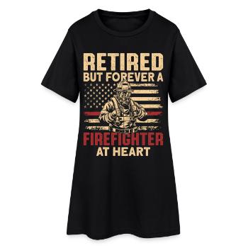 Retired But Forever A Firefighter At Heart - Women’s T-Shirt Dress - black - Front