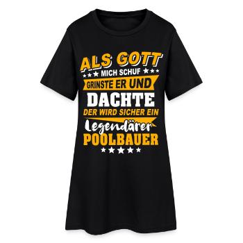 Poolbauer Sprüche - Frauen T-Shirt-Kleid - Schwarz - Vorne