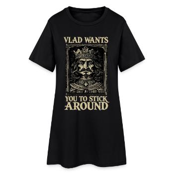 Vlad wants you to stay - Women’s T-Shirt Dress - black - Front