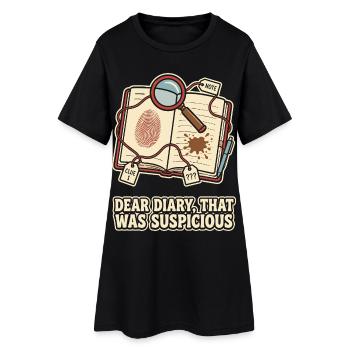Dear Diary That Was Suspicious - Frauen T-Shirt-Kleid - Schwarz - Vorne