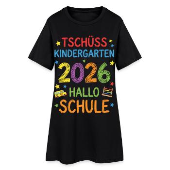 Einschulung 2026 Tschüss Kindergarten Hallo Schule - Frauen T-Shirt-Kleid - Schwarz - Vorne