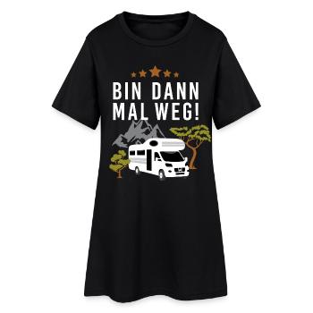 Bin dann mal weg! Mit dem Wohnmobil beim Camping - Frauen T-Shirt-Kleid - Schwarz - Vorne